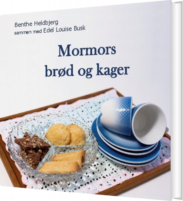 Mormors Brød Og Kager   Benthe Heldbjerg   Bog