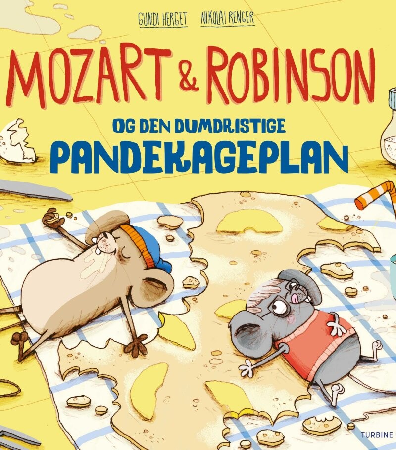 Mozart Og Robinson Og Den Dumdristige Pandekageplan   Gundi Herget   Bog