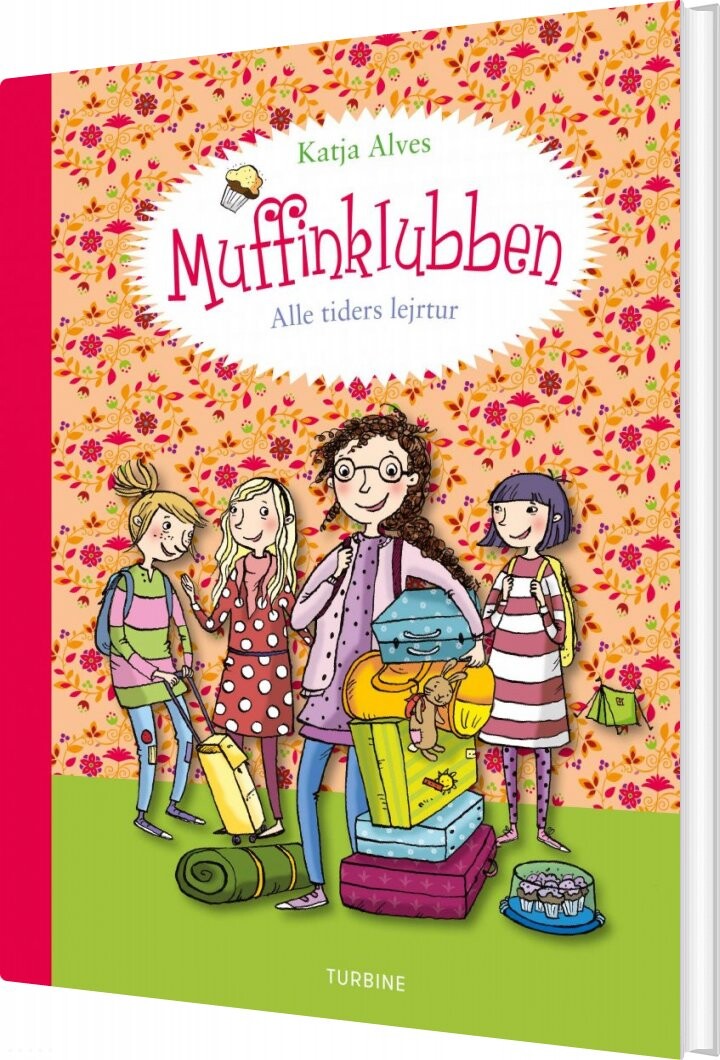 Muffinklubben   Alle Tiders Lejrtur   Katja Alves   Bog
