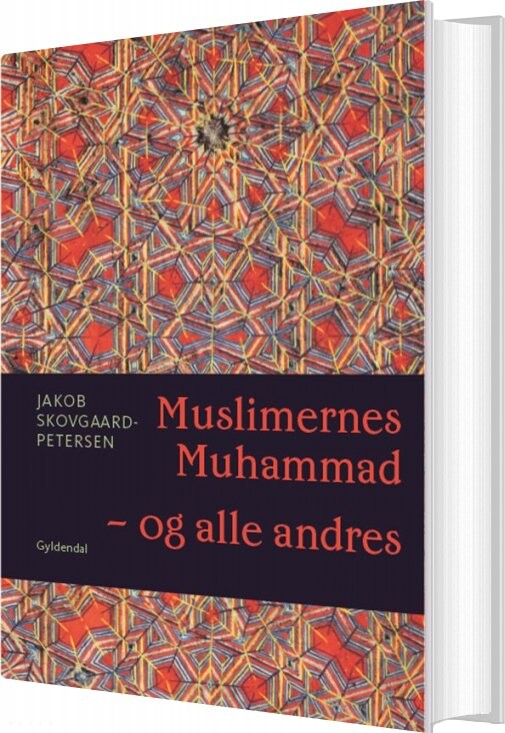 Muslimernes Muhammad Og Alle Andres Jakob Skovgaard Petersen Bog