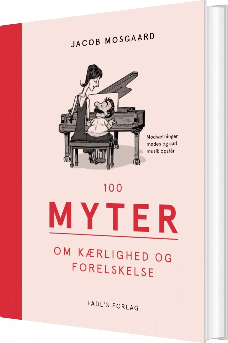 100 Myter Om Kærlighed Og Forelskelse   Jacob Mosgaard   Bog