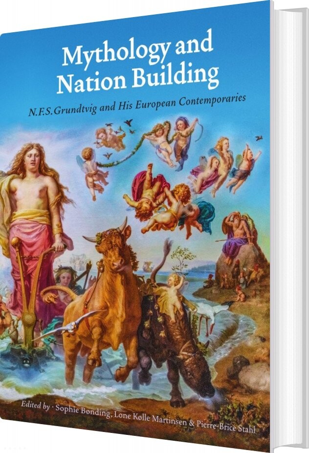 Mythology And Nation Building   Lone Kølle Martinsen   English Book