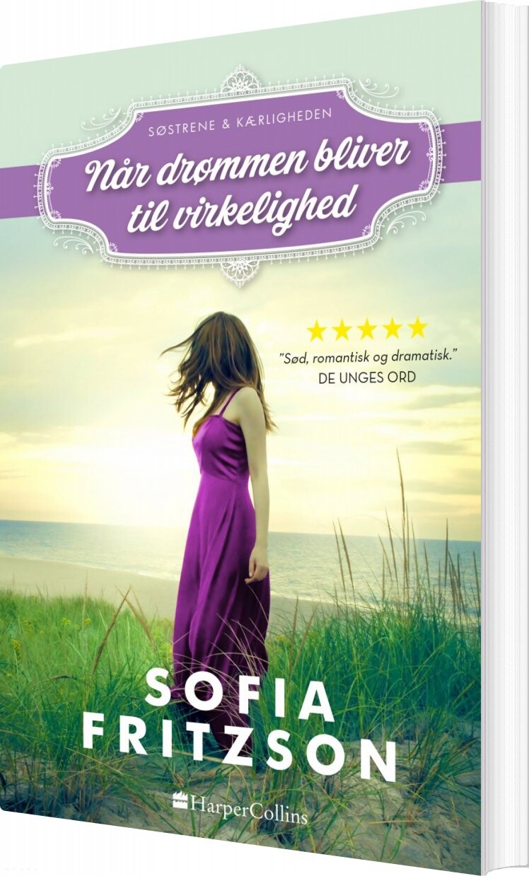 Når Drømmen Bliver Til Virkelighed   Sofia Fritzson   Bog