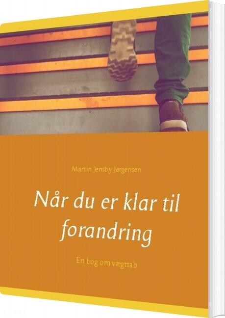 Når Du Er Klar Til Forandring   Martin Jensby Jørgensen   Bog