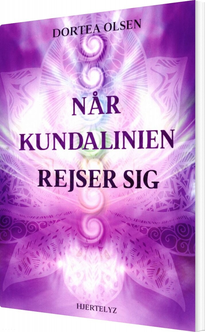 Når Kundalinien Rejser Sig Dortea Olsen Bog