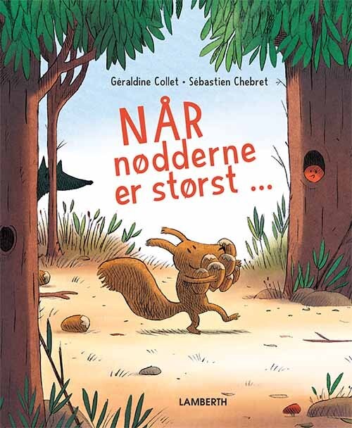 Når Nødderne Er Størst   G? Raldine Collet   Bog