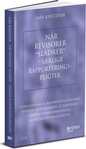 Når Revisorer  Sladrer    Særlige Rapporteringspligter   Lars Kiertzner   Bog
