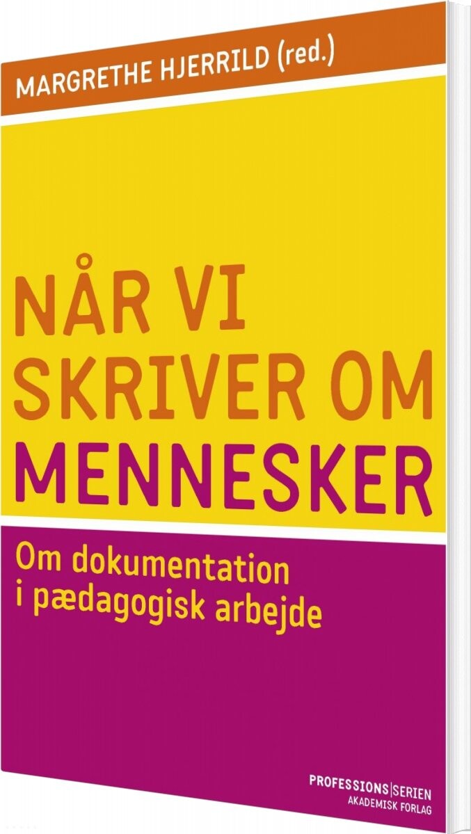 Når Vi Skriver Om Mennesker   Margrethe Hjerrild   Bog