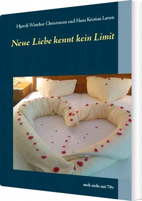 Neue Liebe Kennt Kein Limit Hjørdi Winther Christensen Tysk Bog