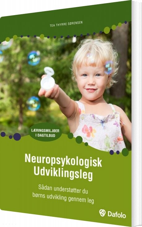 Neuropsykologisk Udviklingsleg   Tea Thyrre Sørensen   Bog