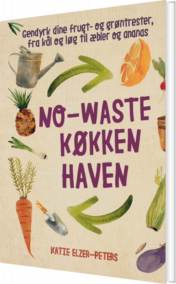 No Waste Køkkenhaven   Katie Eller Peters   Bog