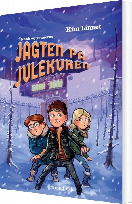 Noah Og Vennerne Jagten På Julekuren Kim Linnet Bog