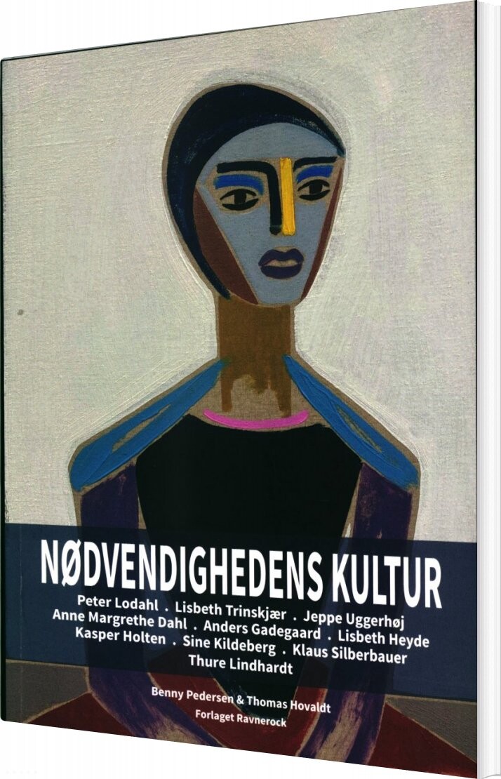 Nødvendighedens Kultur   Benny Pedersen   Bog