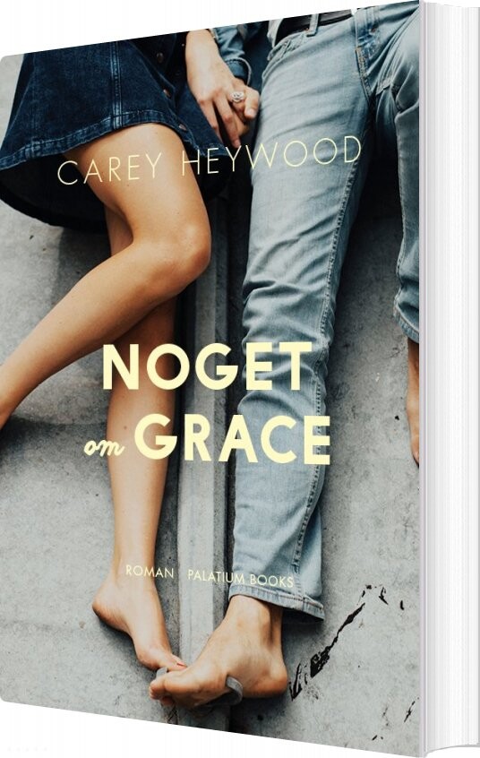 Noget Om Grace   Carey Heywood   Bog