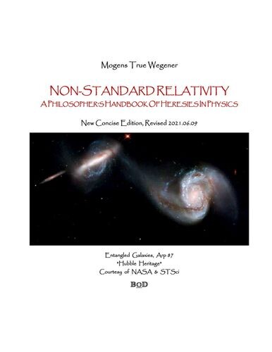 Non Standard Relativity   Mogens True Wegener   English Book