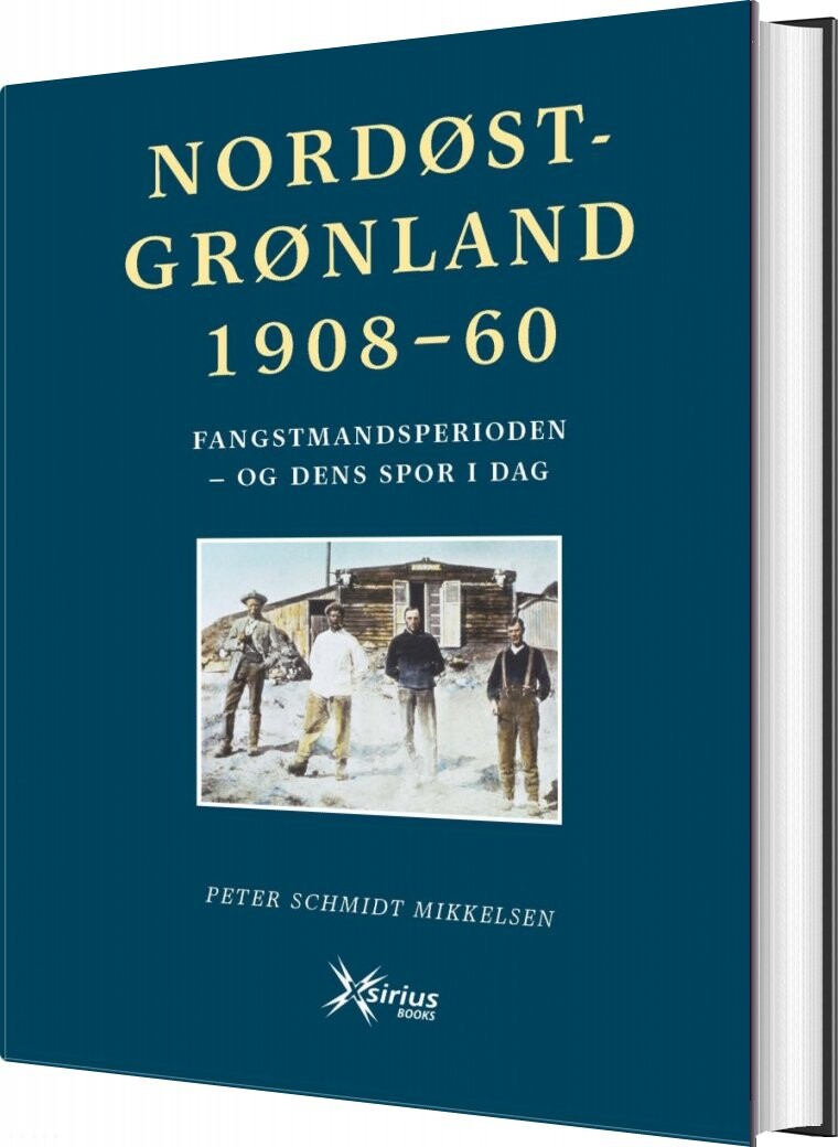 Nordøstgrønland 1908 60   Peter Schmidt Mikkelsen   Bog
