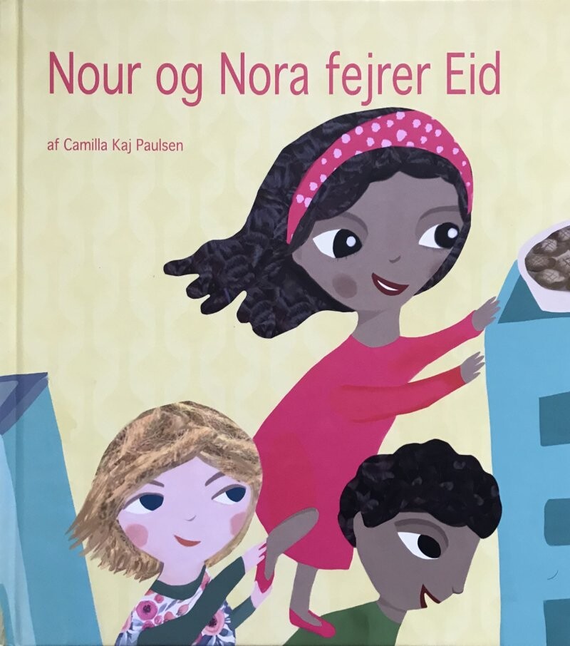 Nour Og Nora Fejer Eid Camilla Kaj Paulsen Bog