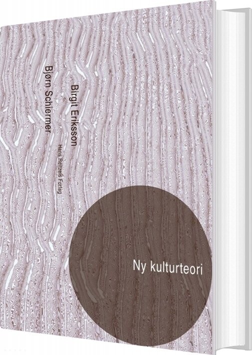 Ny Kulturteori   Malene Vest Hansen   Bog