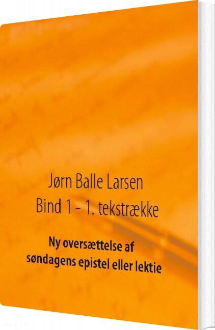 Ny Oversættelse Af Søndagens Epistel Eller Lektie   Jørn Balle Larsen   Bog