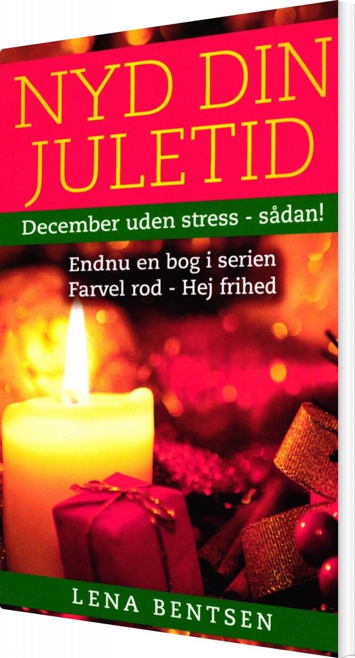 Nyd Din Juletid Lena Bentsen Bog
