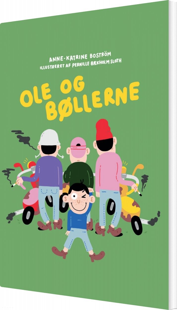 Ole Og Bøllerne   Anne Katrine Bostr? M   Bog