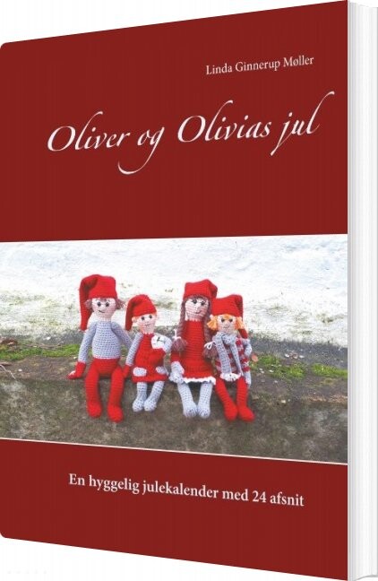 Oliver Og Olivias Jul   Linda Ginnerup Møller   Bog