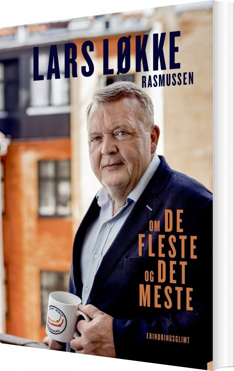 Om De Fleste   Og Det Meste   Lars Løkke Rasmussen   Bog
