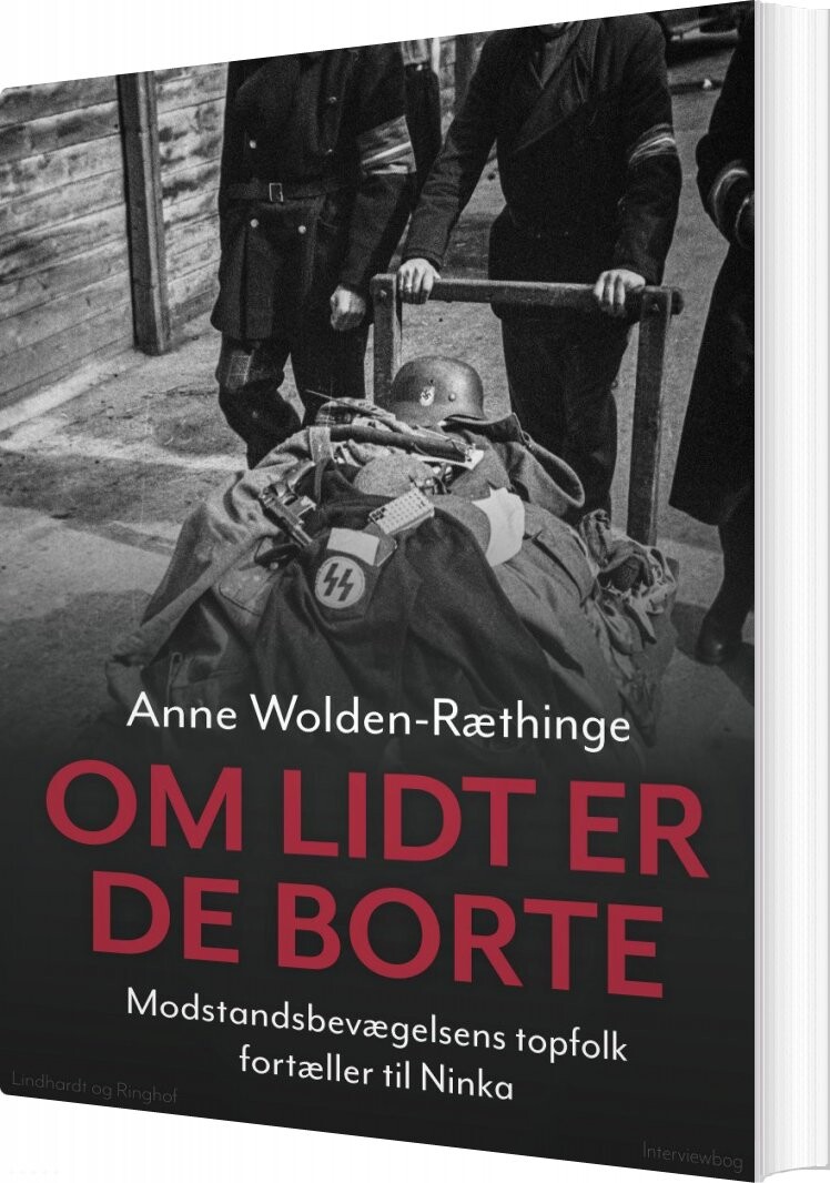 Om Lidt Er De Borte   Anne Wolden Ræthinge   Bog