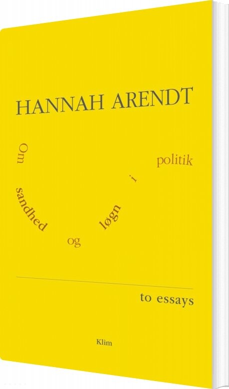 Om Sandhed Og Løgn I Politik   Hannah Arendt   Bog