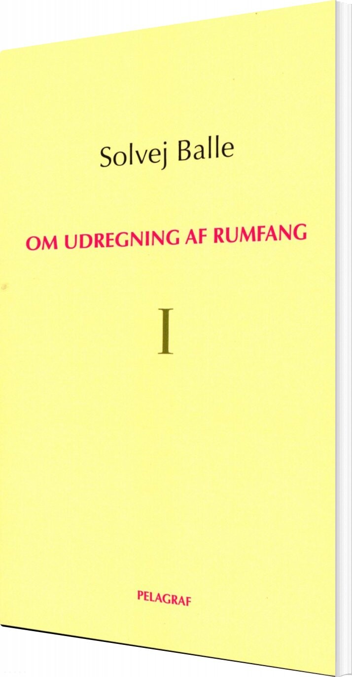 Om Udregning Af Rumfang 1 Solvej Balle Bog