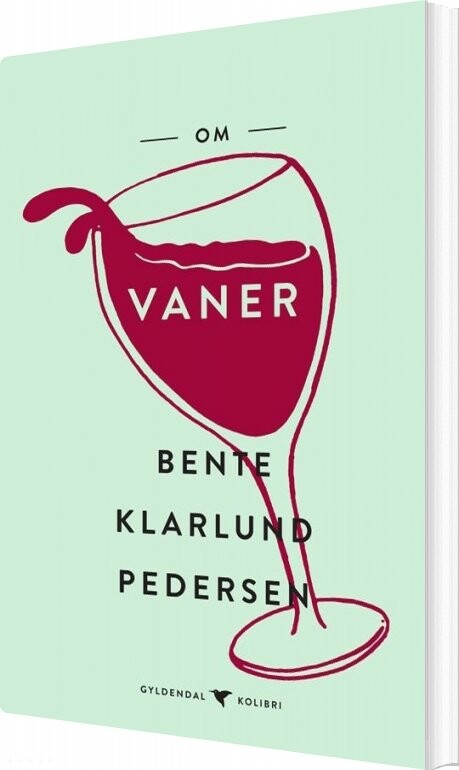Om Vaner Bente Klarlund Pedersen Bog