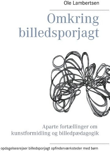 Omkring Billedsporjagt Ole Lambertsen Bog