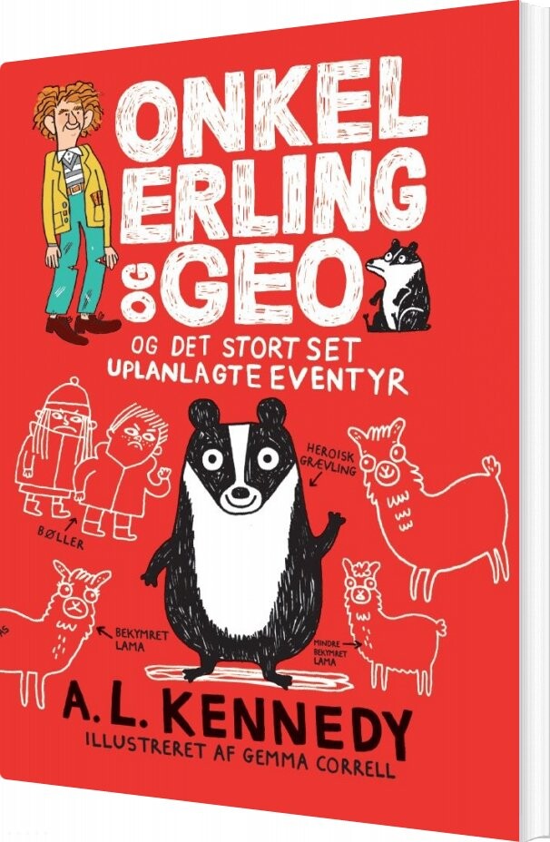 Onkel Erling Og Geo   Og Det Stort Set Uplanlagte Eventyr   A L  Kennedy   Bog