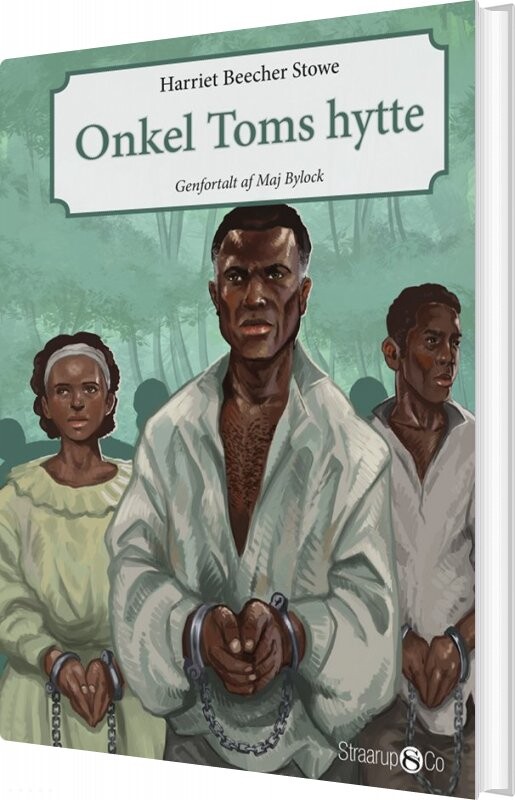 Onkel Toms Hytte Harriet Beecher Stowe Bog