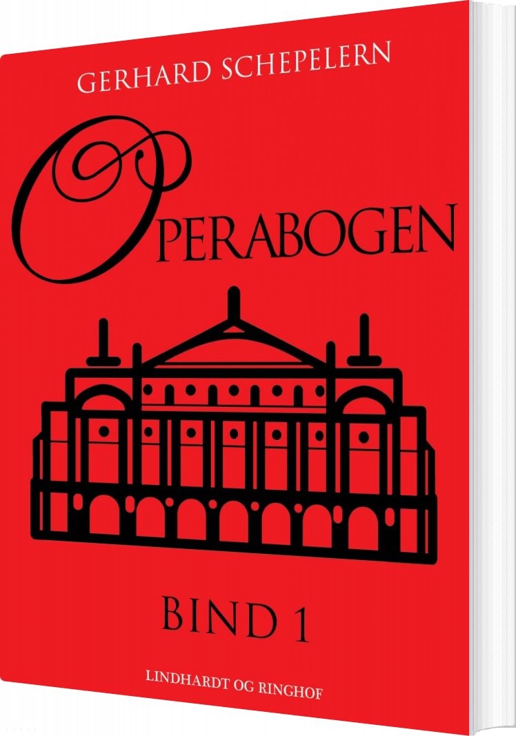 Operabogen  Bind 1   Gerhard Schepelern   Bog