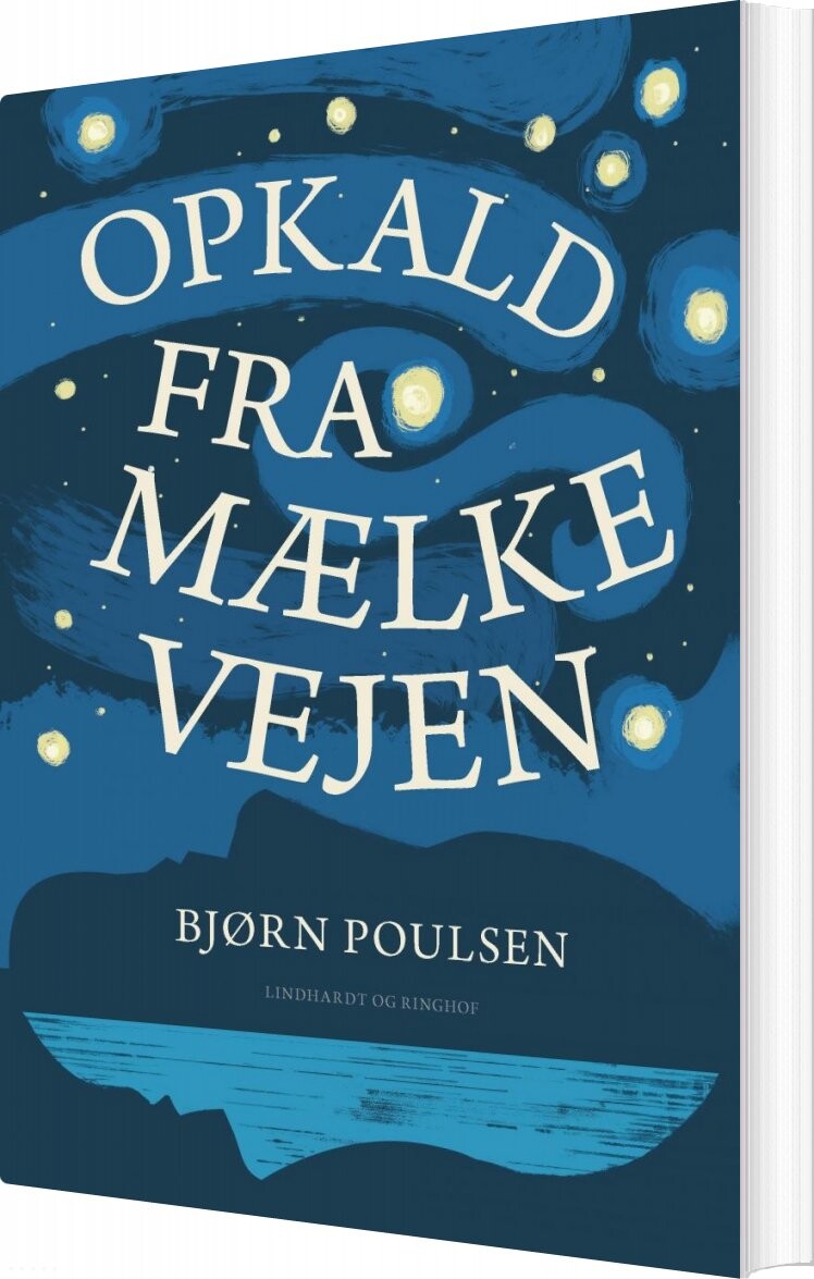 Opkald Fra Mælkevejen   Bjørn Poulsen   Bog