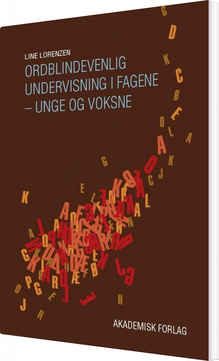 Ordblindevenlig Undervisning I Fagene   Unge Og Voksne   Line Lorenzen   Bog