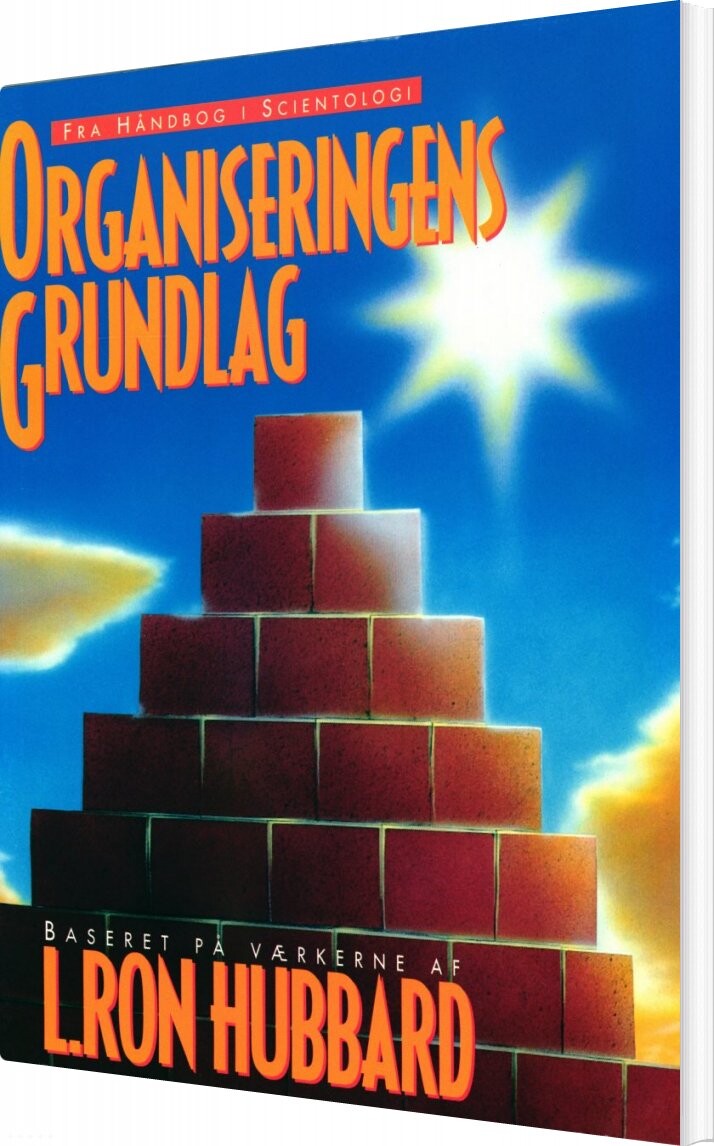 Organiseringens Grundlag   L  Ron Hubbard   Bog