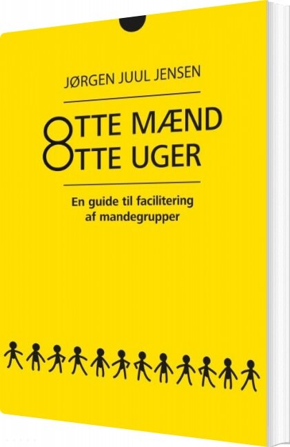 Otte Mænd Otte Uger   Jørgen Juul Jensen   Bog
