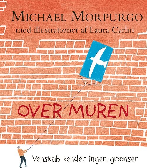Over Muren   Michael Morpurgo   Bog