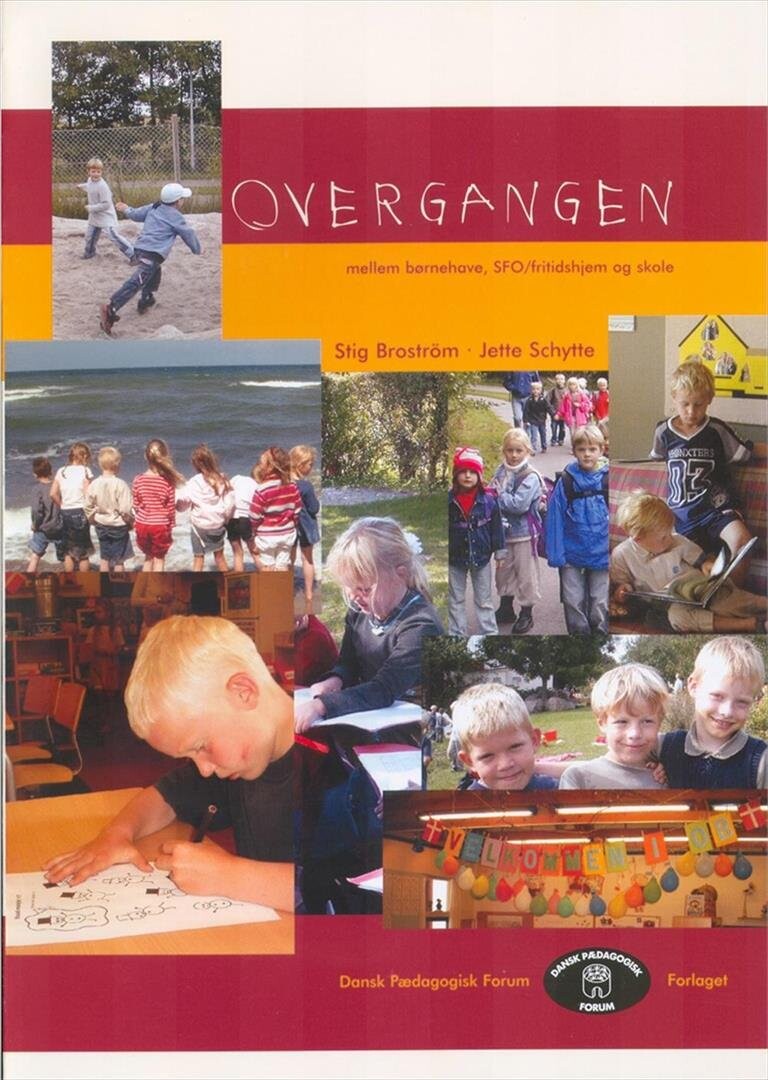 Overgang Mellem Sfo Fritidshjem Og Skole   Stig Brostrøm   Bog