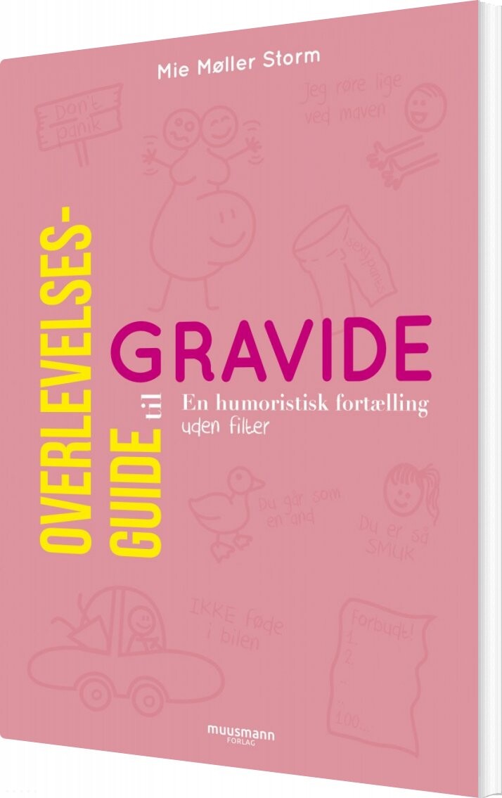 Overlevelsesguide Til Gravide   Mie Møller Storm   Bog