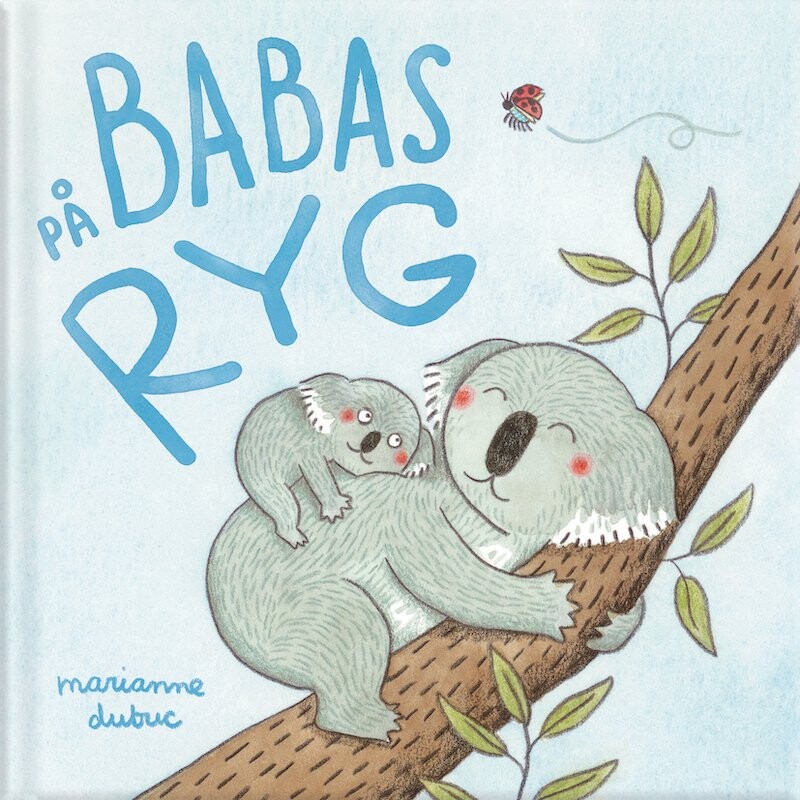 På Babas Ryg   Marianne Dubuc   Bog