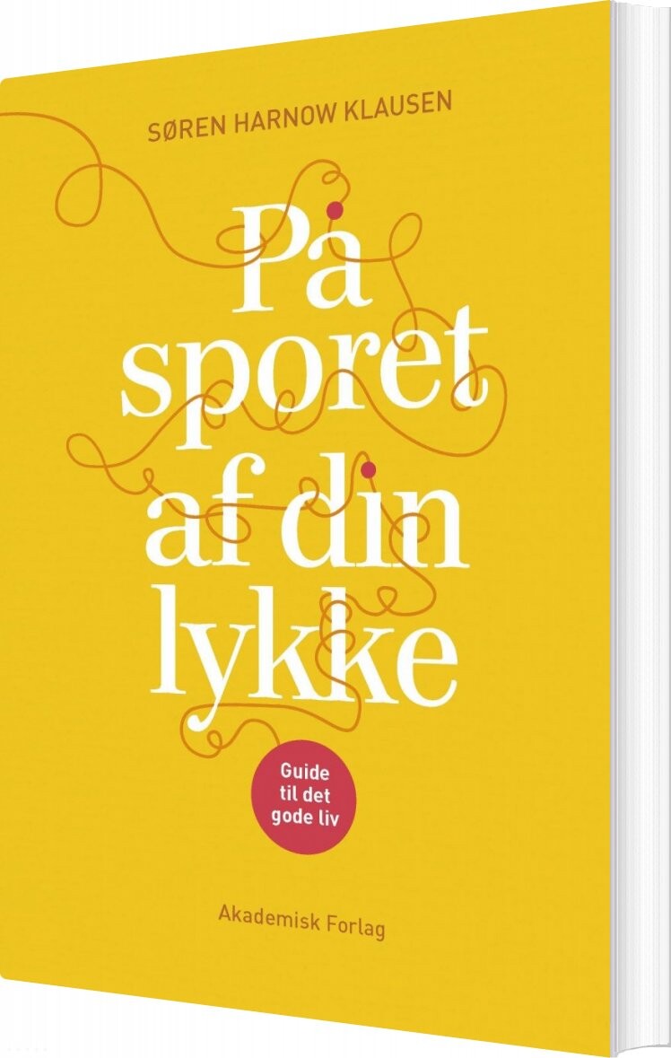 På Sporet Af Din Lykke   Søren Harnow Klausen   Bog