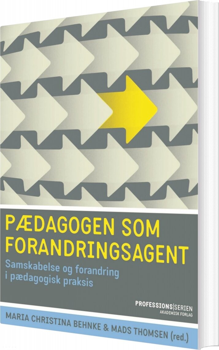 Pædagogen Som Forandringsagent   Mads Thomsen   Bog