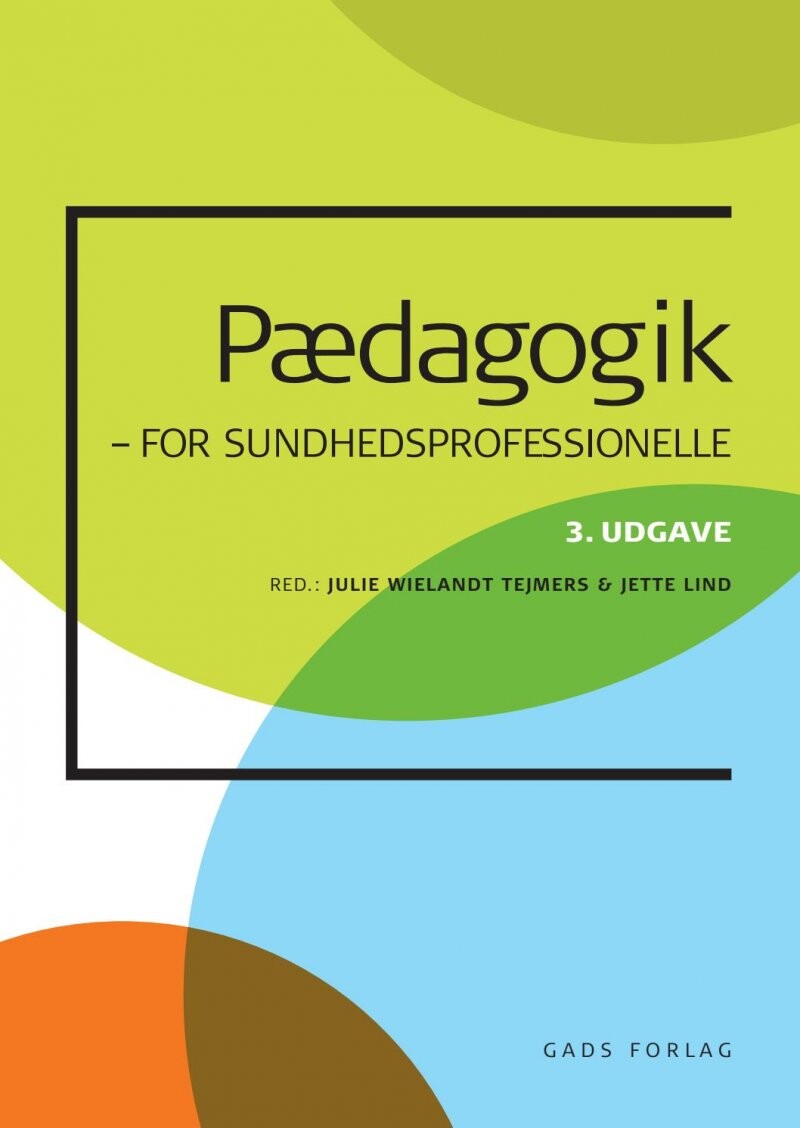 Pædagogik For Sundhedsprofessionelle   Jette Lind   Bog