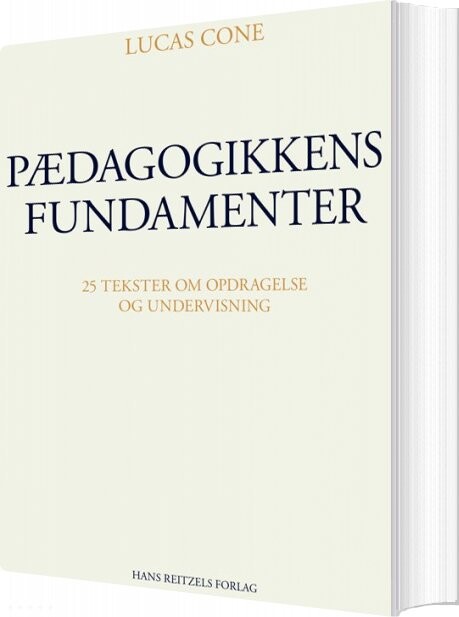 Pædagogikkens Fundamenter Lucas Cone Bog