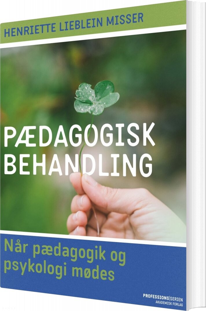 Pædagogisk Behandling   Henriette Lieblein Misser   Bog