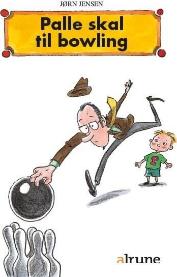 Palle Skal Til Bowling   Jørn Jensen   Bog
