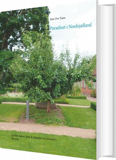 Paradiset I Nordsjælland   Jens Ove Trans   Bog